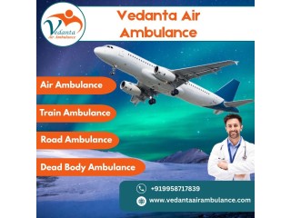 Swift Patient Transport with Air Ambulance from Mumbai via Vedanta
