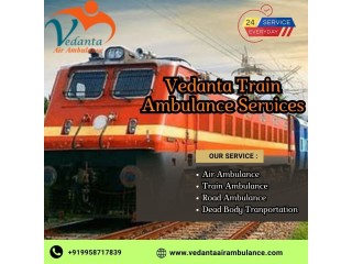During Transfer, Vedanta Train Ambulance in Kerala Is Available For All the Documentation and Transport