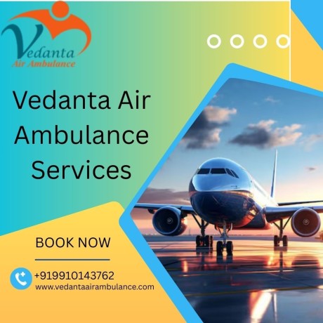 choose-vedanta-air-ambulance-services-in-bhopal-equipped-with-high-tech-medical-facilities-big-0