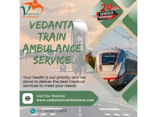 Vedanta Train Ambulance in Mumbai Provides Transfer Service within the Stipulated Time
