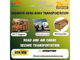 Vedanta Dead Body Transportation in Varanasi Keeps the Dead Body in a Mortuary Box