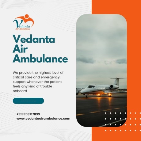avail-of-vedanta-air-ambulance-in-kolkata-with-an-advanced-medical-team-big-0