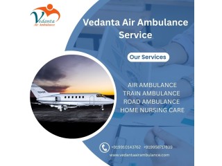 Vedanta Air Ambulance in Raipur provides patients a safe and Life Care  transporn facility.