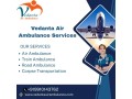get-vedanta-air-ambulance-service-in-bhubaneswar-with-doctors-and-support-team-small-0