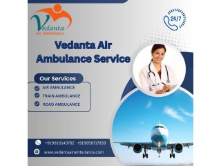 Select the Best Vedanta Air Ambulance to Shift Your Patient in Mumbai