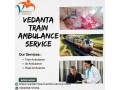 vedanta-provides-reliable-travel-assistance-with-train-ambulance-in-varanasi-small-0