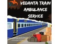 select-vedanta-train-ambulance-in-raipur-for-all-your-travel-requirements-small-0