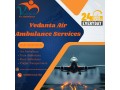 hire-vedanta-air-ambulance-service-for-quick-transfer-of-patients-in-amritsar-small-0