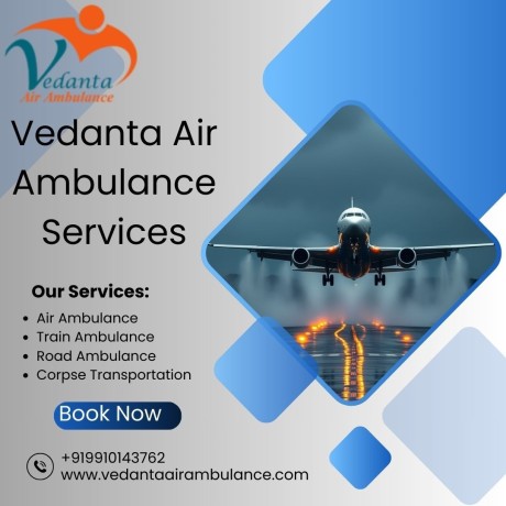 pick-trained-unmatched-care-with-vedanta-air-ambulance-service-in-darbhanga-big-0