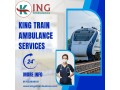 choose-king-train-ambulance-in-chennai-for-optimal-care-during-your-journey-small-0