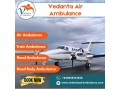 get-safe-patient-transport-from-patna-by-air-ambulance-via-vedanta-small-0