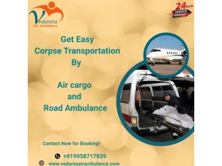 Vedanta Ensures that the Dead Body Transfer is Handled Correctly Without Rushing in Patna
