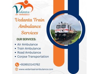 Vedanta Train Ambulance takes care of all patients' needs throughout the shifting