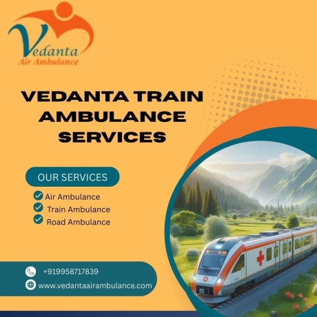 vedanta-train-ambulance-service-in-patna-is-designed-for-comfort-and-life-saving-big-0