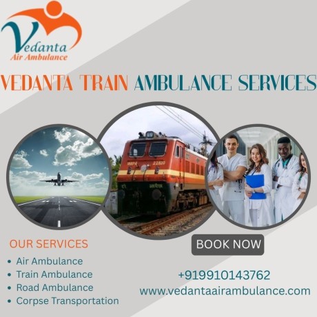 transport-your-critically-ill-patients-by-hiring-vedanta-train-ambulance-services-in-chandigarh-big-0
