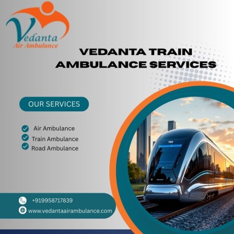 vedanta-train-ambulance-in-patna-provides-all-types-of-medical-facilities-to-the-patients-big-0