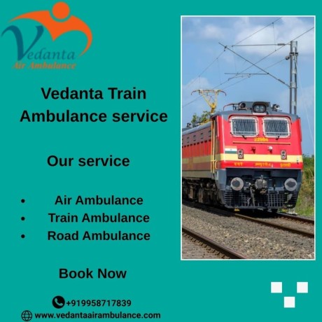 when-patient-safety-is-your-main-concern-always-choose-vedanta-train-ambulance-in-delhi-big-0