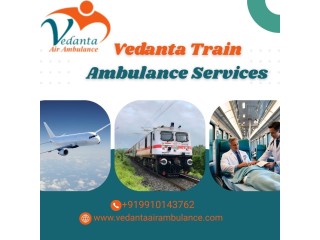 Choose Vedanta Train Ambulance Service in Kerala under the Doctor Assistance Team