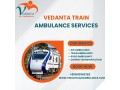 vedanta-provides-all-the-necessary-amenities-during-your-trip-with-a-train-ambulance-in-raipur-small-0
