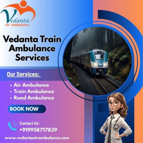 vedanta-train-ambulance-in-ranchi-provides-extremely-careful-travel-big-0