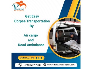Vedanta Provides Transfer Assistance from the Hospital to Home with a Dead Body Ambulance in Chennai
