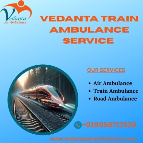 vedanta-train-ambulance-in-kolkata-provides-economical-transfer-big-0