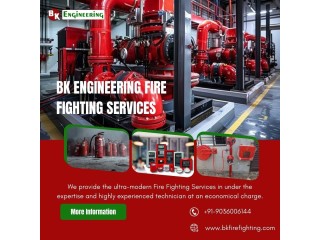 Trusted Fire Fighting Services in Delhi with BK Engineering