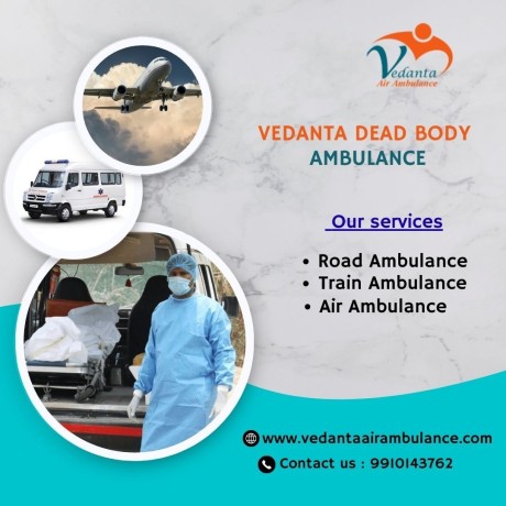 vedanta-dead-body-ambulance-service-in-siliguri-is-always-on-time-big-0