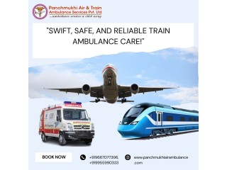 Panchmukhi Train Ambulance from Guwahati provides comfortable medical transfers