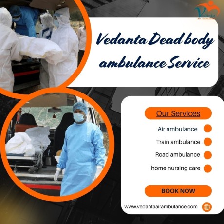 vedanta-dead-body-ambulance-service-in-bangalore-focused-on-the-convenience-of-our-patients-big-0