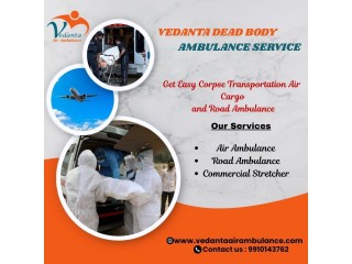 Vedanta Dead Body Ambulance in Mumbai has an excellent team of doctors available for body relocation