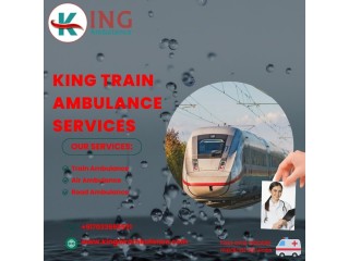 King Train Ambulance in Guwahati Is Fully Equipped To Meet the Patient's Requirements