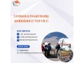 your-first-choice-delhi-should-be-vedanta-mortuary-ambulance-service-small-0