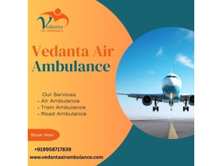 Vedanta Air Ambulance Service in Hyderabad Provides Appropriate Assistance