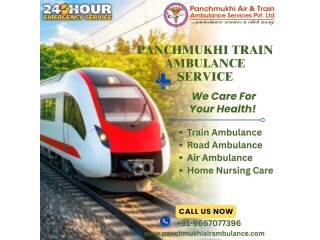 Panchmukhi Train Ambulance in Guwahati- Risk-free medical transport arranged on time