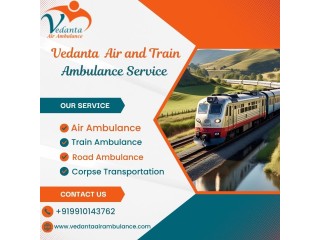 Get Vedanta Train Ambulance in Kochin for Superior Medical Care
