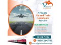 choose-vedanta-air-ambulance-in-kolkata-for-the-best-assistance-every-step-of-the-way-small-0
