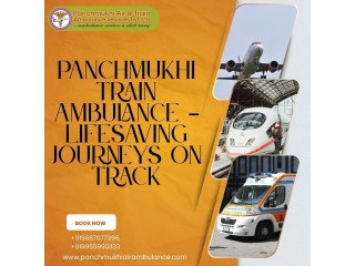 Hassle-free transfer to the hospital with Panchmukhi Train Ambulance in Guwahati