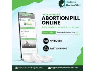 How To Get An Abortion Pill Online: Safe Medical Abortion at Home