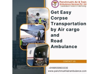 Panchmukhi Dead Body Transfer in Bangalore by Air- Speedy Corpse Transportation available 24/7