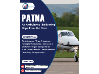 Patna Air Ambulance | Delivering Hope From the Skies
