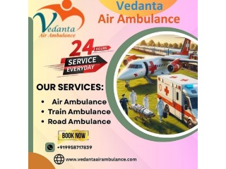 Pick Vedanta Air Ambulance Service in Gorakhpur with Latest Medical Equipment at Lowest Rate