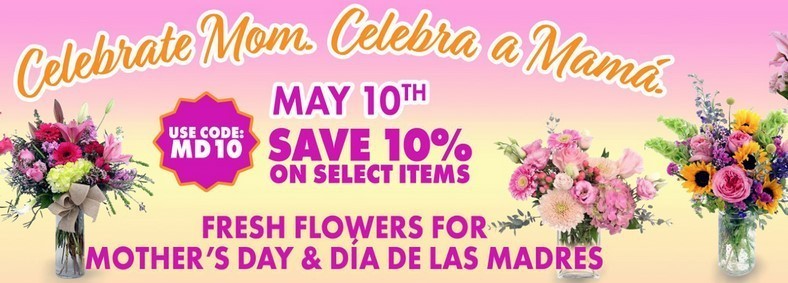 allensflowermarket-com-get-10-and-celebrate-mom-this-mothers-day-big-0
