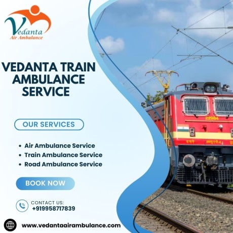 vedanta-train-ambulance-in-kolkata-provides-high-efficiency-transportation-for-critical-cases-big-0
