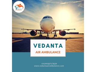 Lowest Rate Air Ambulance from Patna with Superior Medical Aid via Vedanta