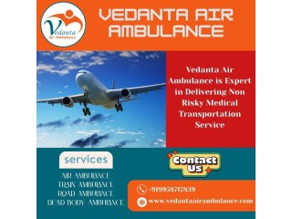 Get an Affordable Air Ambulance for Urgent Patient Transfer from Chennai via Vedanta