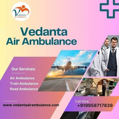 hire-vedanta-air-ambulance-service-in-raipur-with-excellent-healthcare-facility-big-0