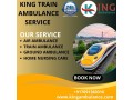 king-train-ambulance-provide-offers-high-efficacy-transport-in-guwahati-small-0