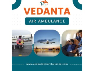 Excellent Air Ambulance with Medical Setup from Mumbai via Vedanta