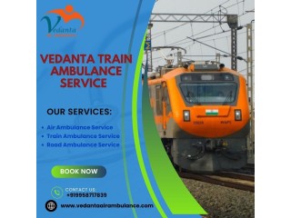 Book Vedanta Train Ambulance Services in Dibrugarh with modern medical equipment